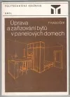 Úprava a zařizování bytů v panelových domech