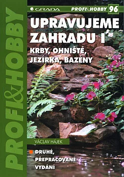 Upravujeme zahradu I