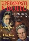 Upřímností k Bohu – Změňte srdce. Změňte svět.