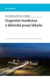 Urgentní medicína v klinické praxi lékaře