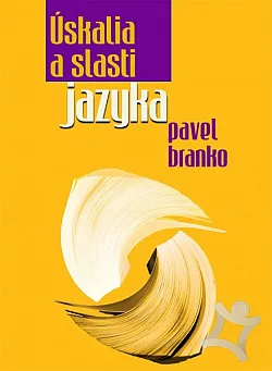 Úskalia a slasti jazyka