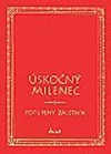 Úskočný milenec - Čudná živnosť pani Modesty