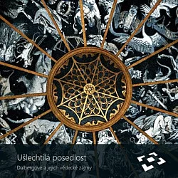Ušlechtilá posedlost: Dalbergové a jejich vědecké zájmy