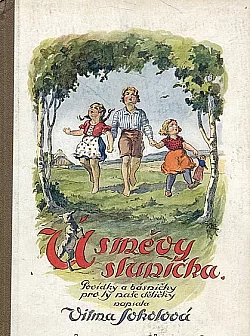 Úsměvy sluníčka: Povídky a básničky pro  naše dětičky