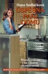 Úspěšná paní domu - Manažerkou i ve vlastní domácnosti