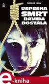 Úspěšná smrt Davida Dostála