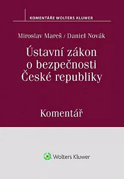 Ústavní zákon o bezpečnosti České republiky (110/1998 Sb.). Komentář