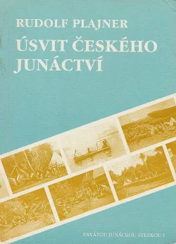 Úsvit českého junáctví