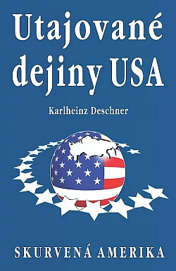 Utajované dejiny USA: skurvená Amerika