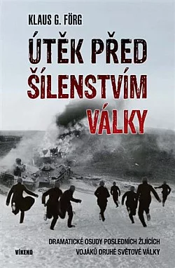 Útěk před šílenstvím války: Dramatické osudy posledních žijících vojáků druhé světové války