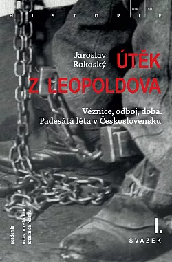 Útěk z Leopoldova: Věznice, odboj, doba