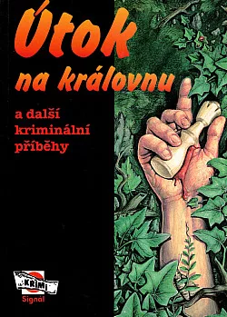 Útok na královnu a další kriminální příběhy