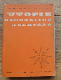 Utopie blouznivců a sektářů