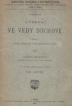 Uvedení ve vědy duchové: pokus položiti základ ke studiu společnosti a dějin