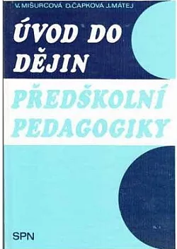 Úvod do dějin předškolní pedagogiky