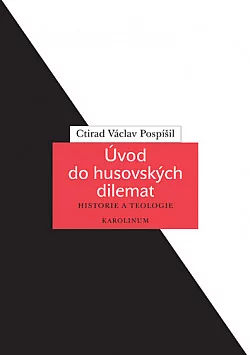 Úvod do husovských dilemat