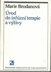 Úvod do infúzní terapie a výživy