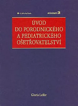 Úvod do porodnického a pediatrického ošetřovatelství