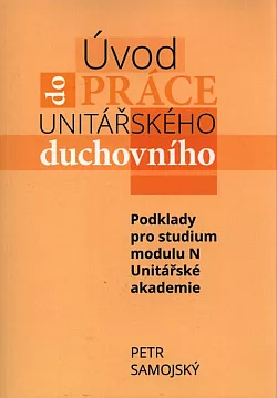 Úvod do práce unitářského duchovního