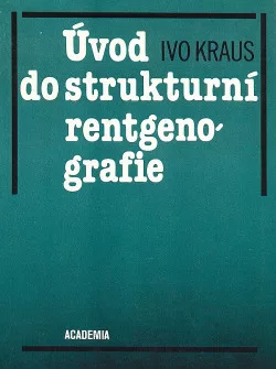 Úvod do strukturní rentgenografie