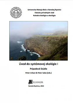 Úvod do systémovej ekológie I.: Prípadové štúdie