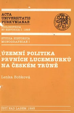 Územní politika prvních Lucemburků na českém trůně