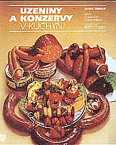 Uzeniny a konzervy v kuchyni