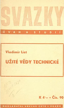 Užití vědy technické