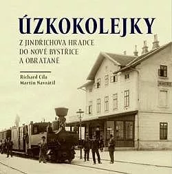Úzkokolejky z Jindřichova Hradce do Nové Bystřice a Obrataně