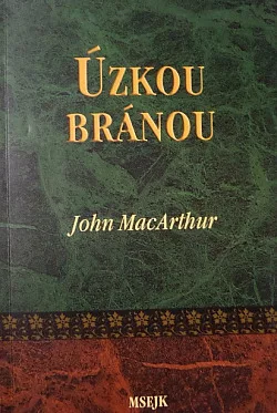Úzkou bránou