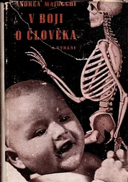 V boji o člověka. Nové stránky z chirurgova alba
