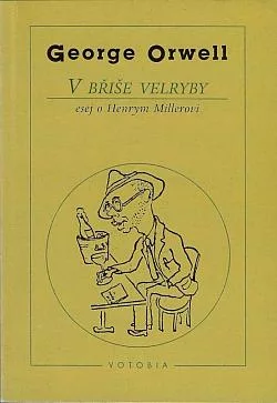 V břiše velryby, esej o Henrym Millerovi