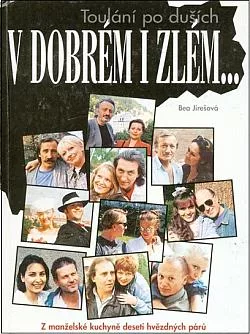 V dobrém i zlém...: Toulání po duších