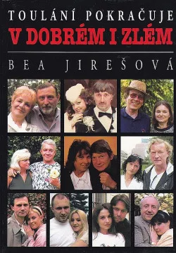 V dobrém i zlém: Toulání pokračuje