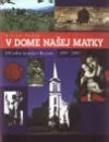 V dome našej matky: 100 rokov kostola v Riečnici