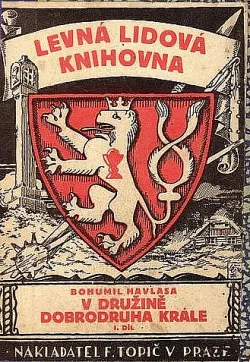V družině dobrodruha krále I.