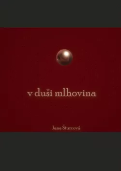 V duši mlhovina
