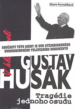 V hlavní roli Gustáv Husák - Tragédie jednoho osudu