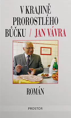 V krajině prorostlého bůčku