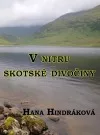 V nitru skotské divočiny