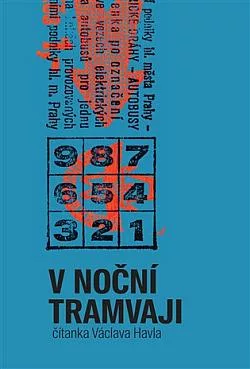 V noční tramvaji: Čítanka Václava Havla