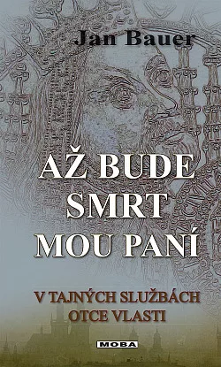 Až bude smrt mou paní