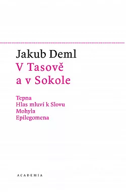 V Tasově a v Sokole