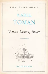 V tvou korunu, živote