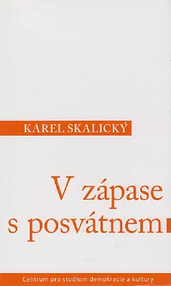 V zápase s posvátnem