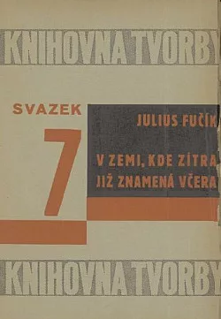 V zemi, kde zítra již znamená včera