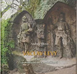 Václav Levý - Legenda o nadaném kuchtíkovi