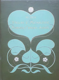 Václav z Michalovic / Evropa / Čerkes / Anděl