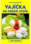 Vajíčka na našem stole