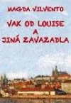 Vak od Louise a jiná zavazadla